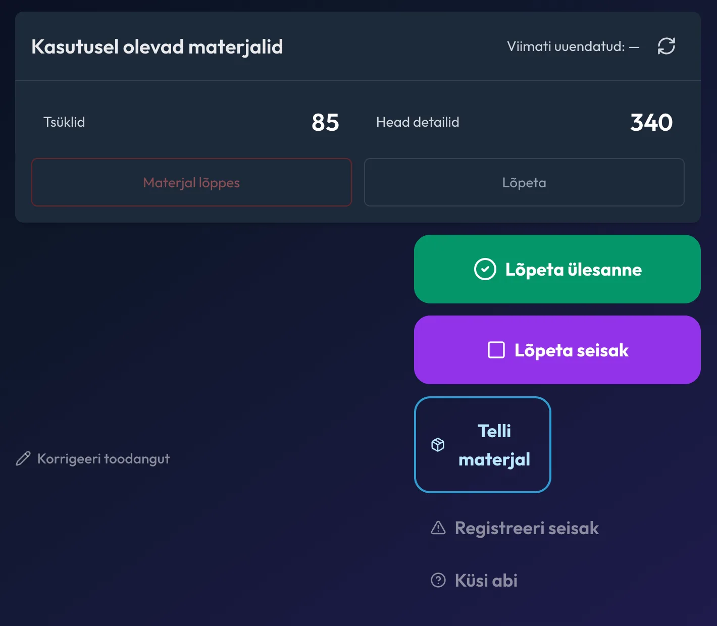 Tegija töökoha vaade materjalide, tsüklite arvu, nõuetele vastava koguse ja tegevustega